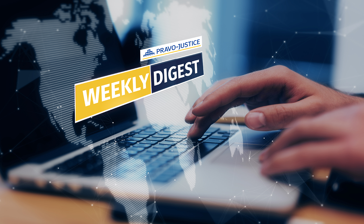 Weekly Digest. Головні новини Проєкту ЄС “Право-Justice” (05 - 11 лютого 2024) 